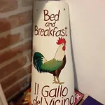 Bed & Breakfast Il Gallo Del Vicino